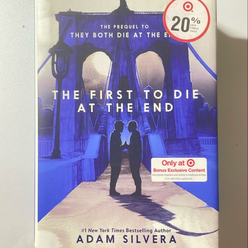 The First to Die at the End