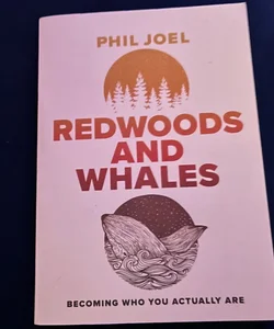 Redwoods and Whales