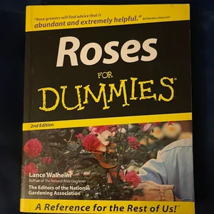 Roses for Dummies