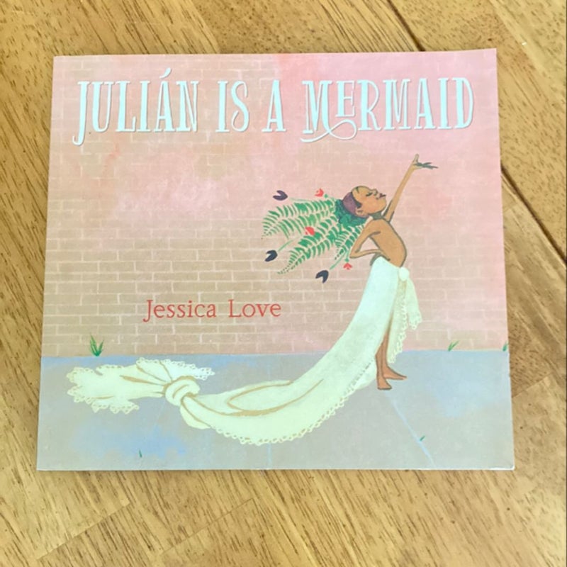 Julian is a Mermaid