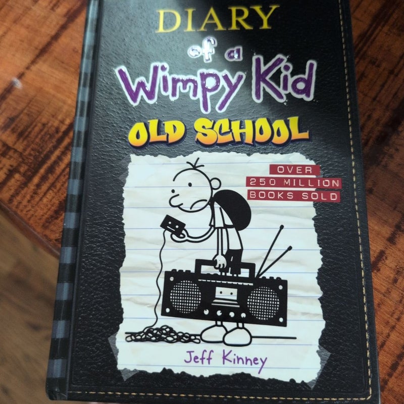Old School (Diary of a Wimpy Kid #10)