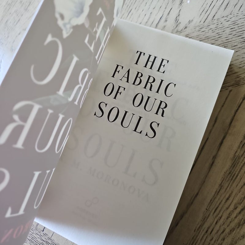 The Fabric of Our Souls