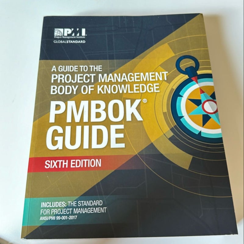 A Guide to the Project Management Body of Knowledge