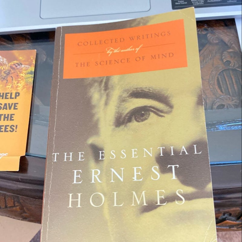 The Essential Ernest Holmes