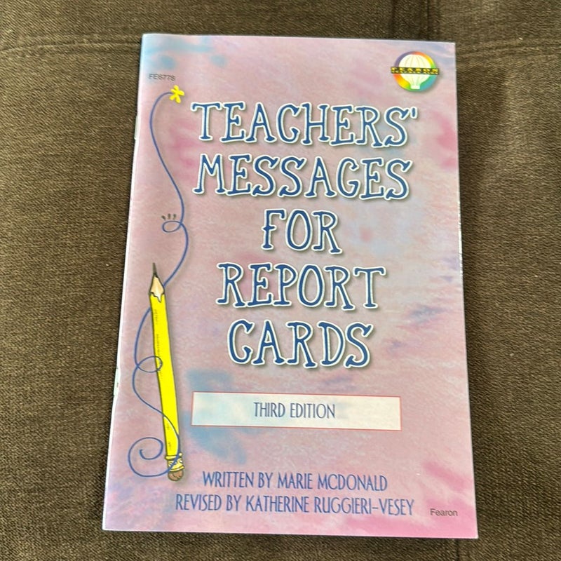 Teachers' Messages for Report Cards, Grades K - 8