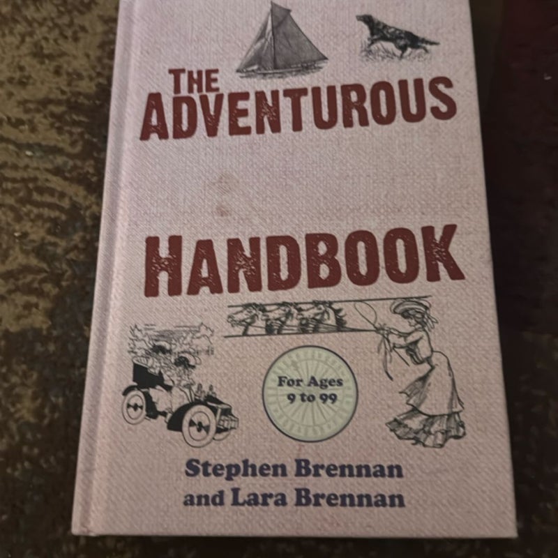 The Adventurous Girl's Handbook - For Ages 9-99