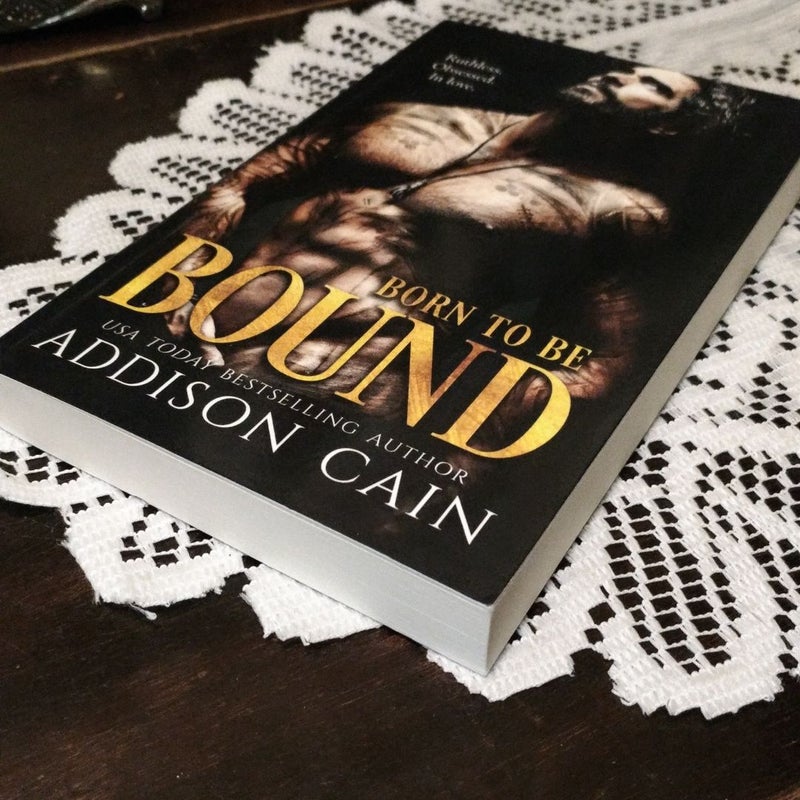 Born to Be Bound