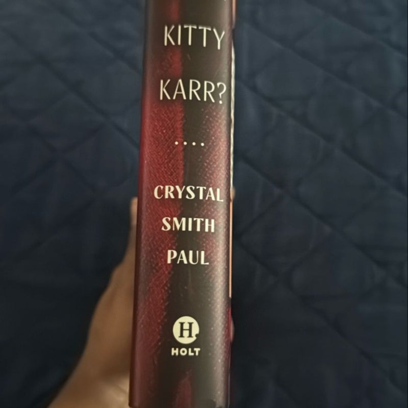 Did You Hear about Kitty Karr?