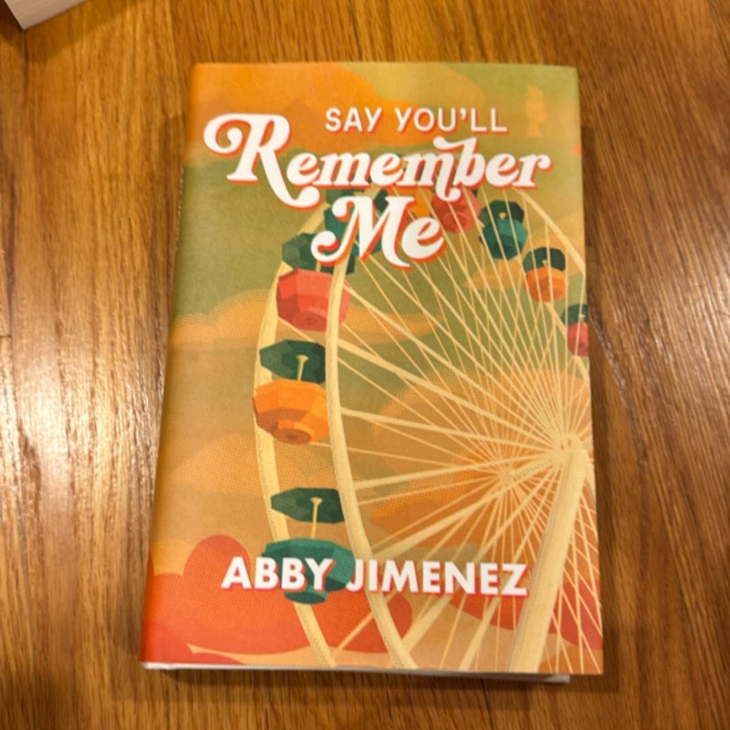 Say You’ll Remember Me 