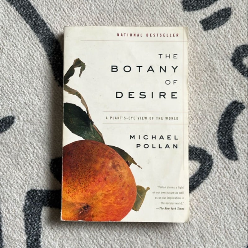 The Botany of Desire