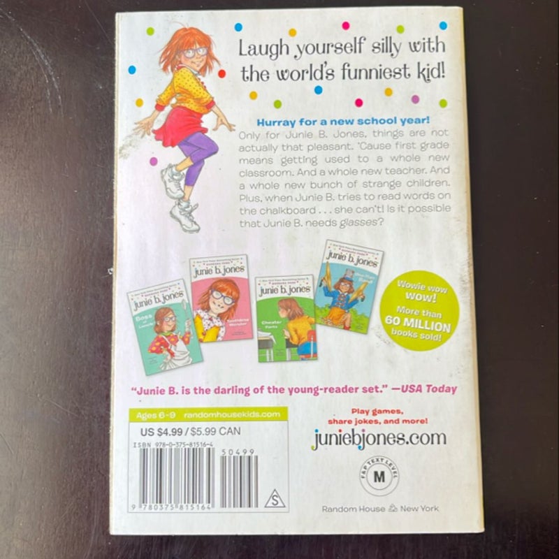 Junie B. Jones #18: First Grader (at Last!)