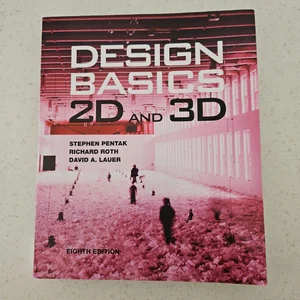 Design Basics : 2D and 3D (with CourseMate Printed Access Card)