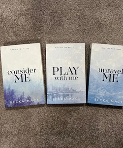 Consider Me, Play With Me, Unravel Me Special Editions