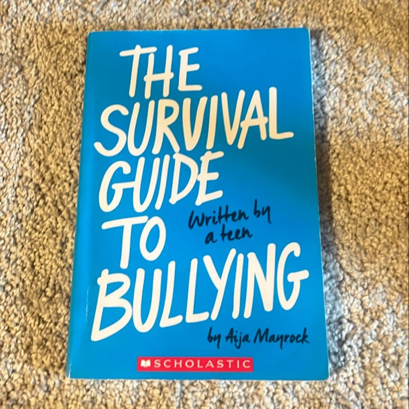 The Survival Guide to Bullying