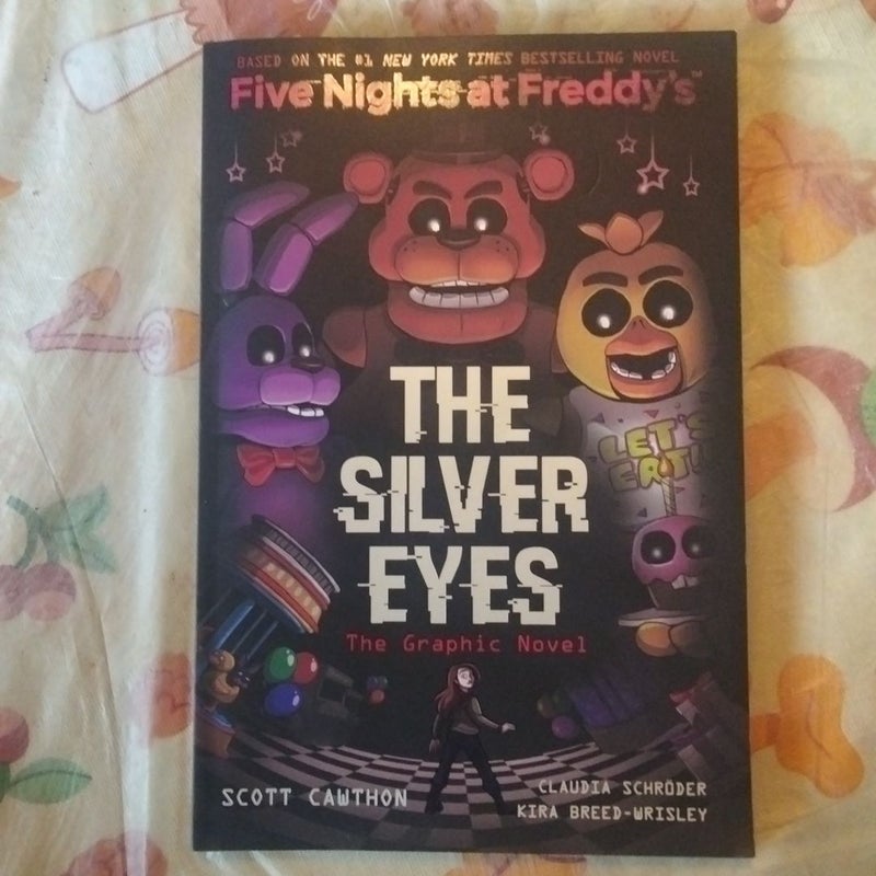 Five Nights at Freddy's Graphic Novel #1: The Silver Eyes by Scott Cawthon,  Kira Breed-Wrisley