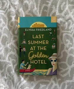 Last Summer At The Golden Hotel