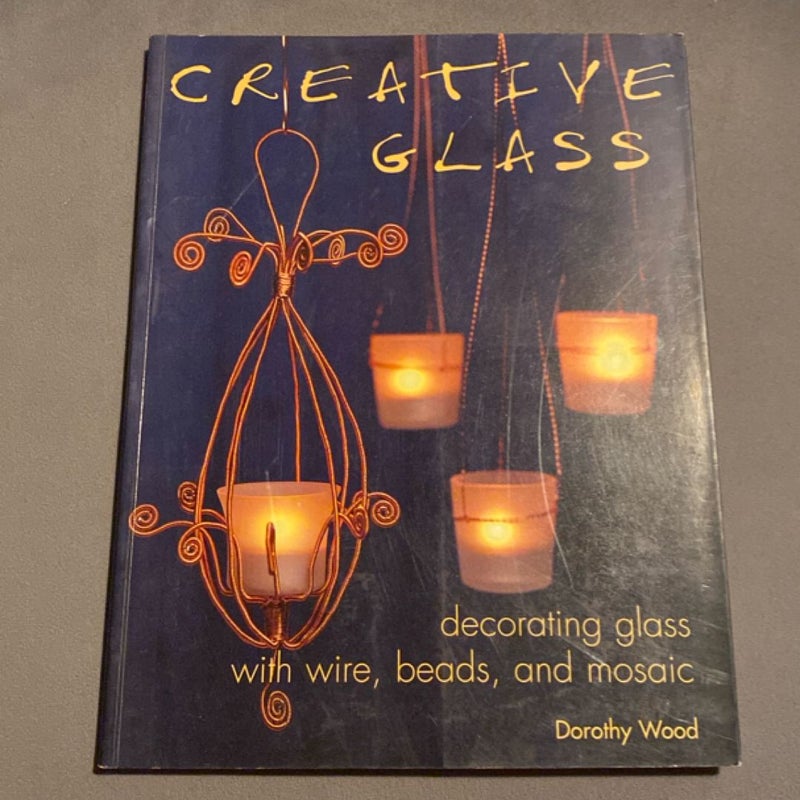 Creative Glass