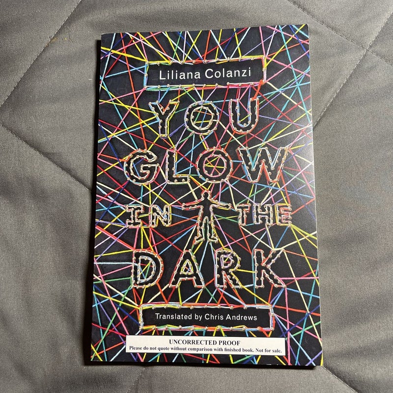 You Glow in the Dark