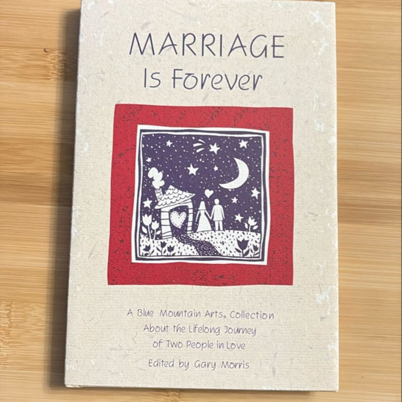 Marriage Is Forever