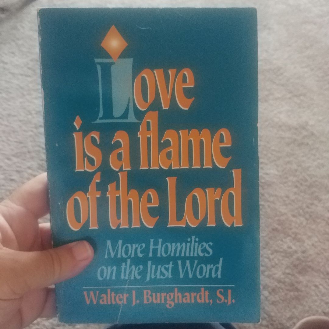 Love Is a Flame of the Lord