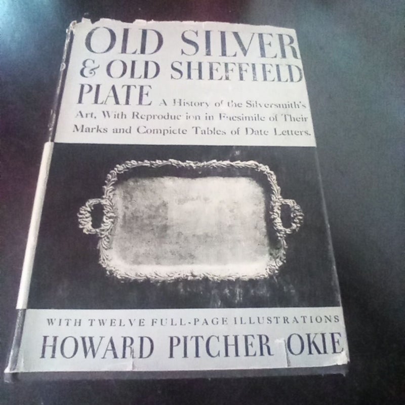 Old silver and old shedfield plate