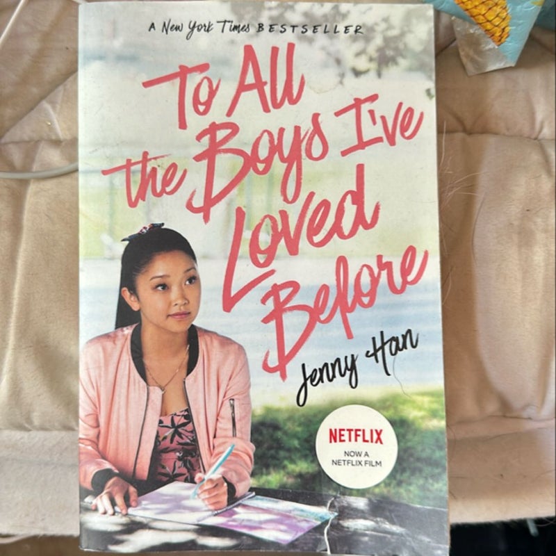 To All the Boys I've Loved Before