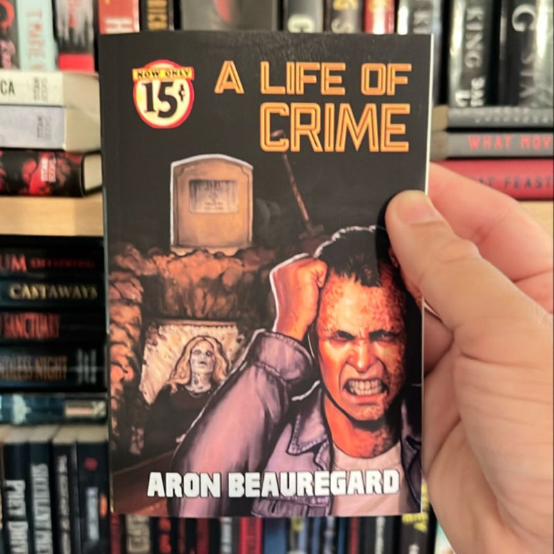 A Life of Crime