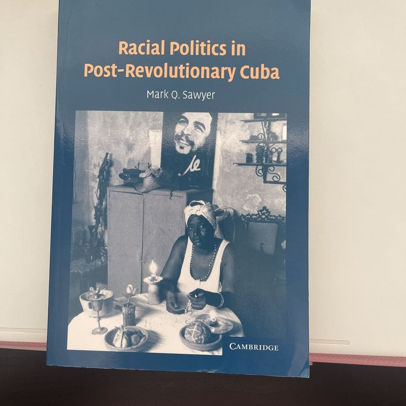 Racial Politics in Post-Revolutionary Cuba