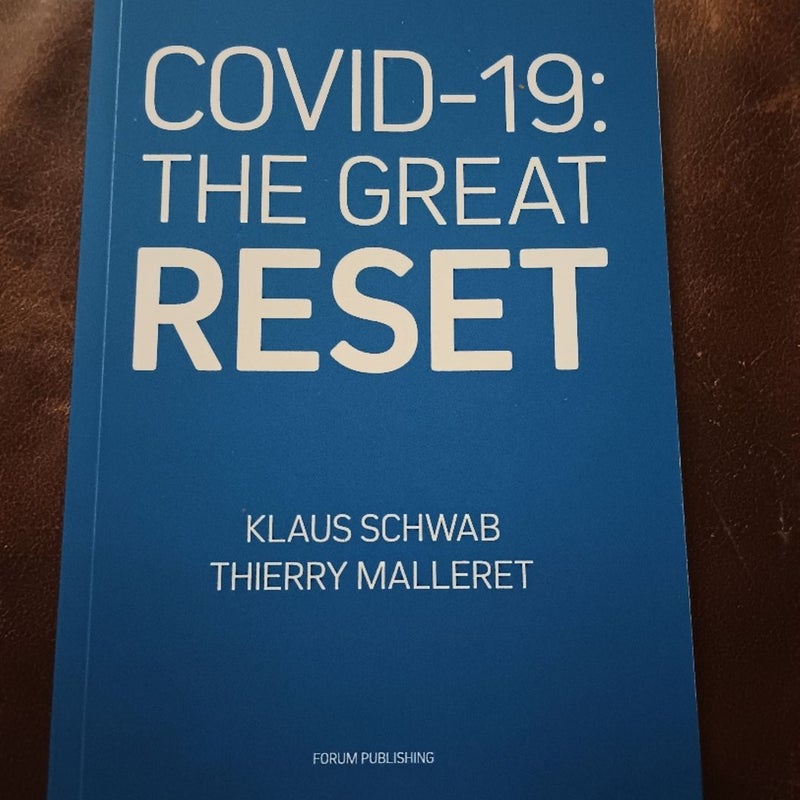 Covid-19: The Great Reset