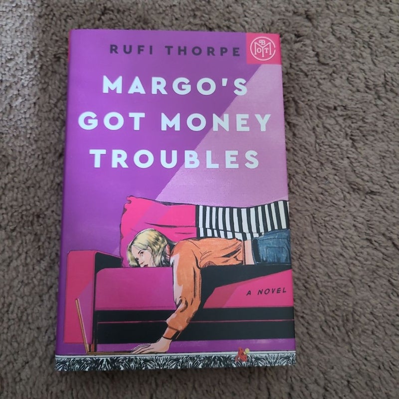 Margo's Got Money Troubles