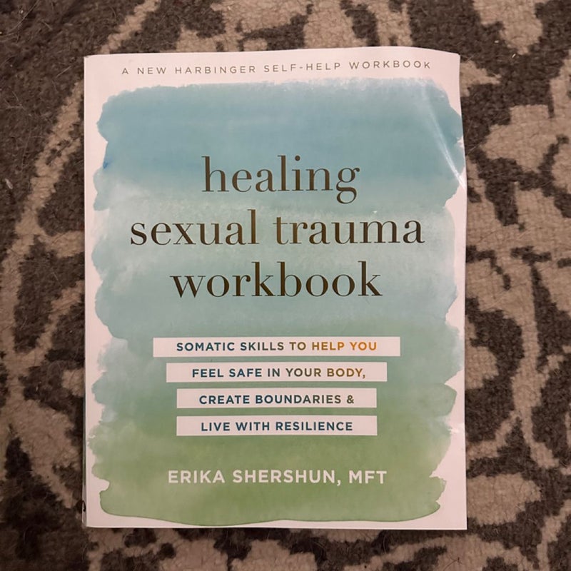 Healing Sexual Trauma Workbook