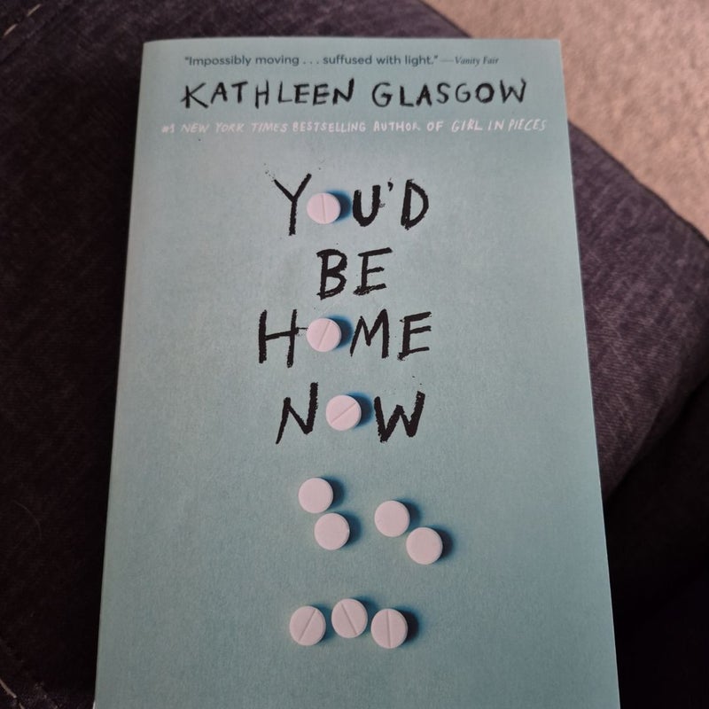 You'd Be Home Now