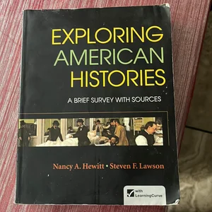 Exploring American Histories, Combined Volume