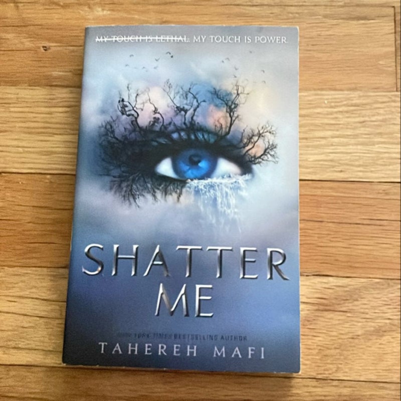 Shatter Me