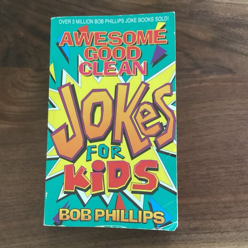 Awesome Good Clean Jokes for Kids