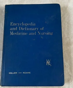 Encyclopedia and Dictionary of Medicine and Nursing