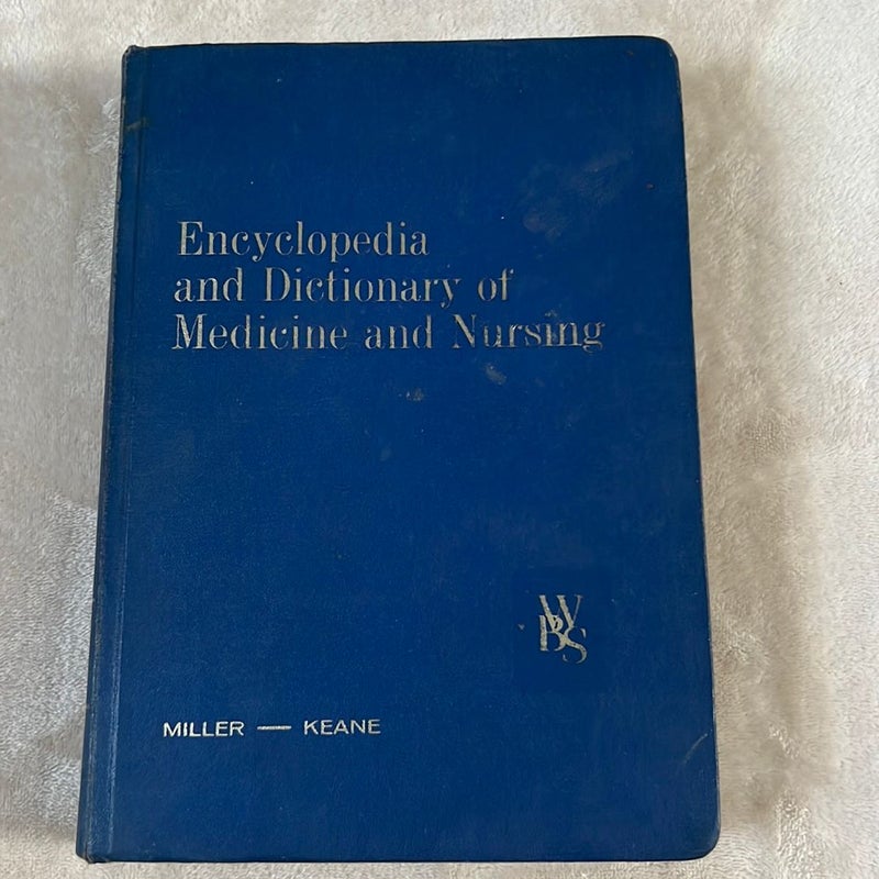 Encyclopedia and Dictionary of Medicine and Nursing