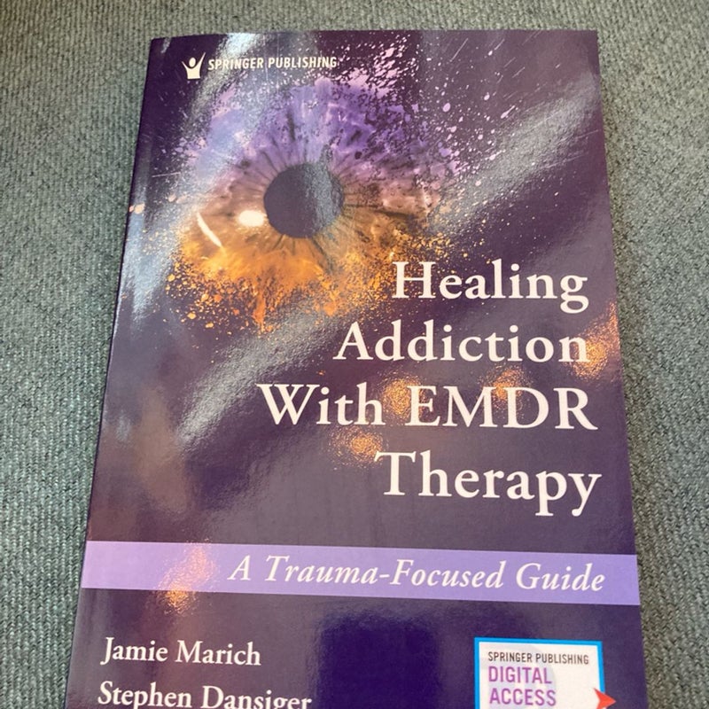 Healing Addiction with EMDR Therapy