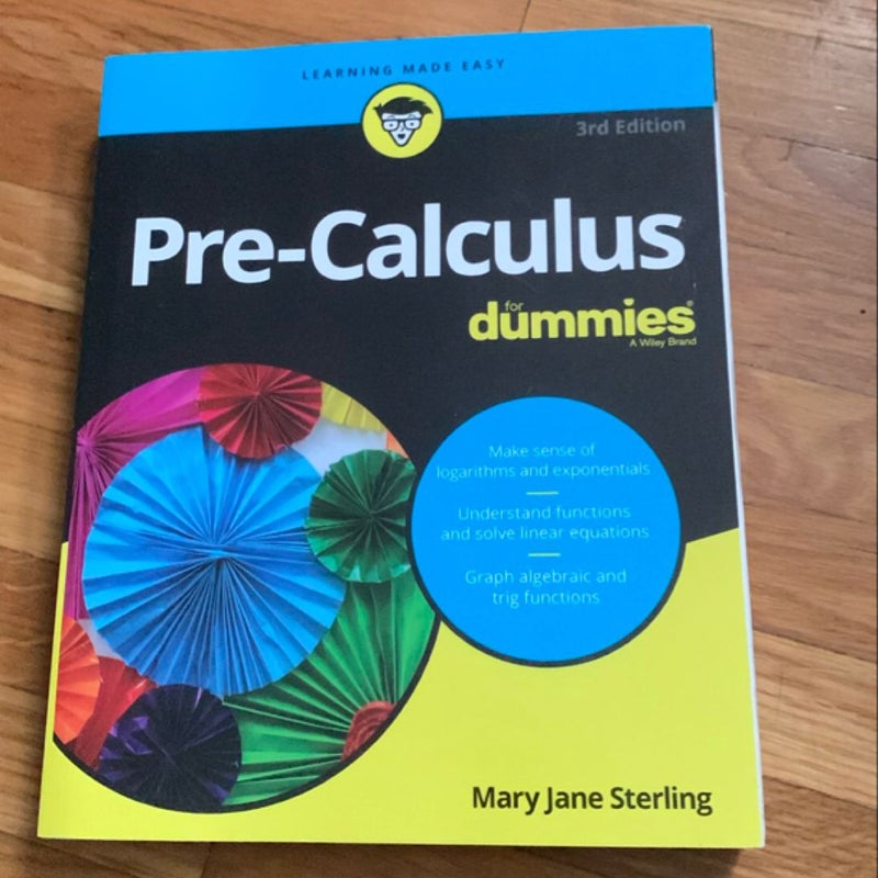 Pre-Calculus for Dummies