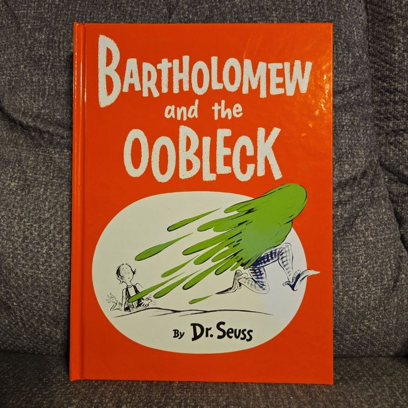 Bartholomew and the Oobleck