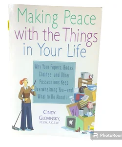 Making Peace With The Things In Your Life