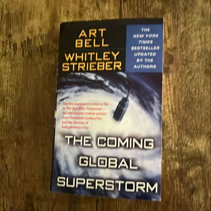 The Coming Global Superstorm