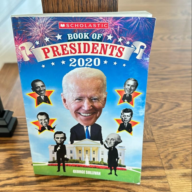 Scholastic Book of Presidents 2020