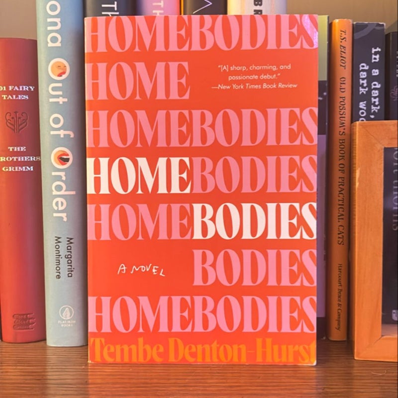 Homebodies