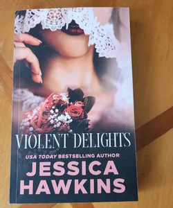 Violent Delights