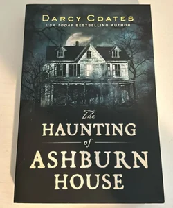 The Haunting of Ashburn House