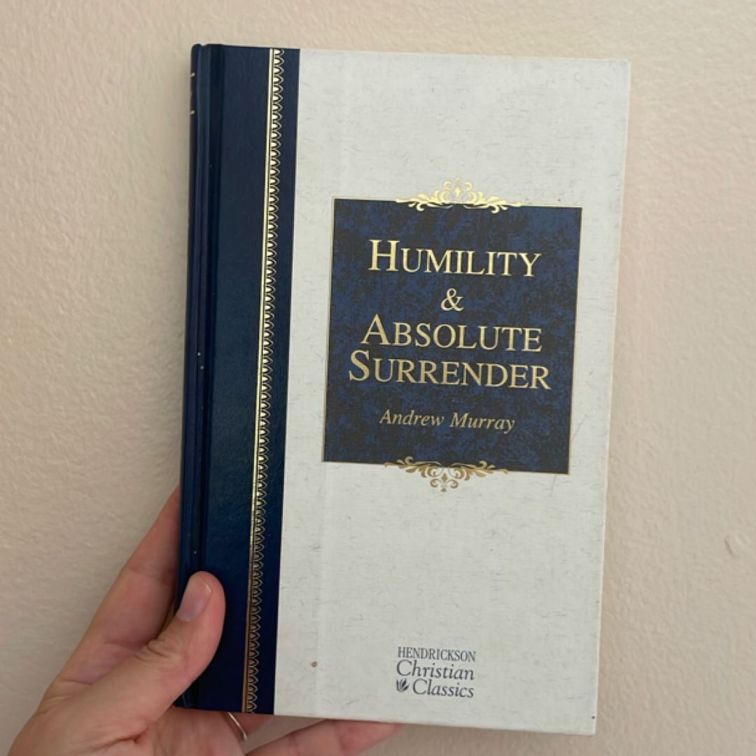 Humility and Absolute Surrender