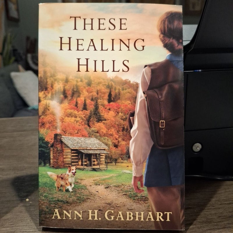 These Healing Hills