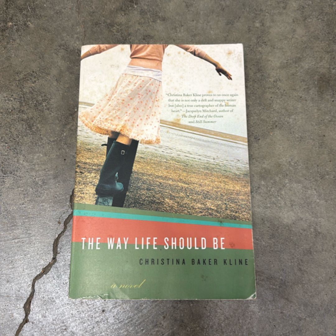 The Way Life Should Be