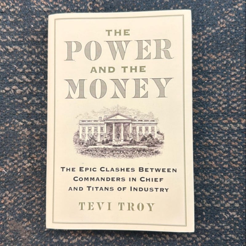 The Power and the Money